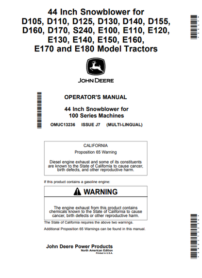 OPERATOR MANUAL - JOHN DEERE D105, D110, D125, D130, D140, D155, D160, D170, S240, E100, E110, E120, E130, E140, E150, E160, E170 & E180 100 SERIES 44-INCH SNOWBLOWER OMUC13236