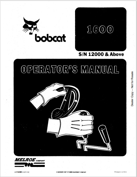 Access the BOBCAT 1600 Operator's Manual (6570468) in PDF format. Get essential guidelines and operational tips for optimal performance and safety.