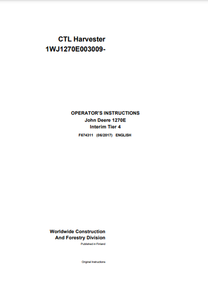 F674311 - JOHN DEERE 1270E IT4 8W,1270E IT4 6W (E SERIES) Forestry Wheeled Harvesters  OPERATOR MANUAL