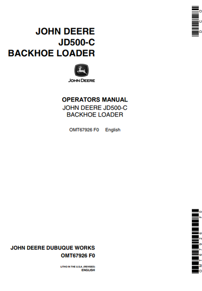 JOHN DEERE 500C (C SERIES) Construction Backhoes OPERATOR MANUAL - OMT67926