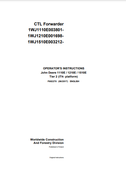 F682270 - JOHN DEERE 1110E IT4 T2,1210E IT4 T2,1510E IT4 T2 (E SERIES) Forestry Wheeled Harvesters  OPERATOR MANUAL