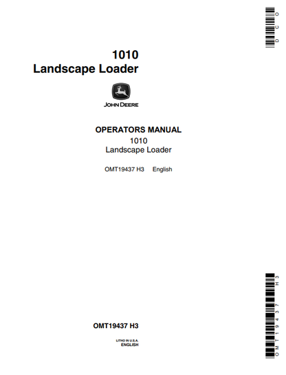 JOHN DEERE 2010 ( SERIES) Construction Landscape Loaders OPERATOR MANUAL - OMT19437