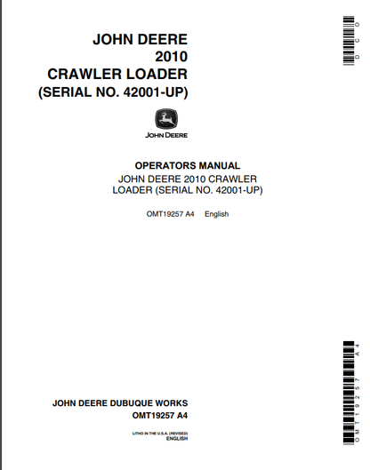 JOHN DEERE 2010 ( SERIES) Construction Crawlers OPERATOR MANUAL - OMT19257