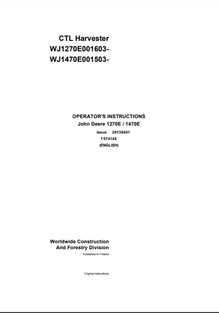 F074145 - JOHN DEERE 1270E T3,1470E T3, (E SERIES) Forestry Wheeled Harvesters OPERATOR MANUAL