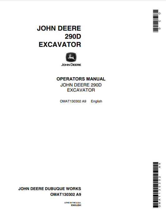 JOHN DEERE 290D (D SERIES) Construction Excavators OPERATOR MANUAL - OMAT130302_