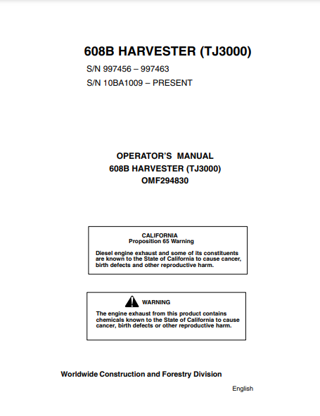 OMF294830 - JOHN DEERE 608B (608 SERIES) Forestry Tracked Harvesters OPERATOR MANUAL