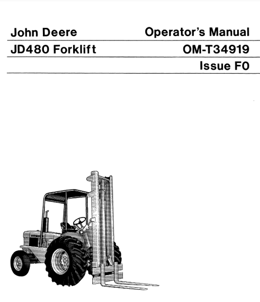 JOHN DEERE 480 Construction Forklifts OPERATOR MANUAL -  OMT34919