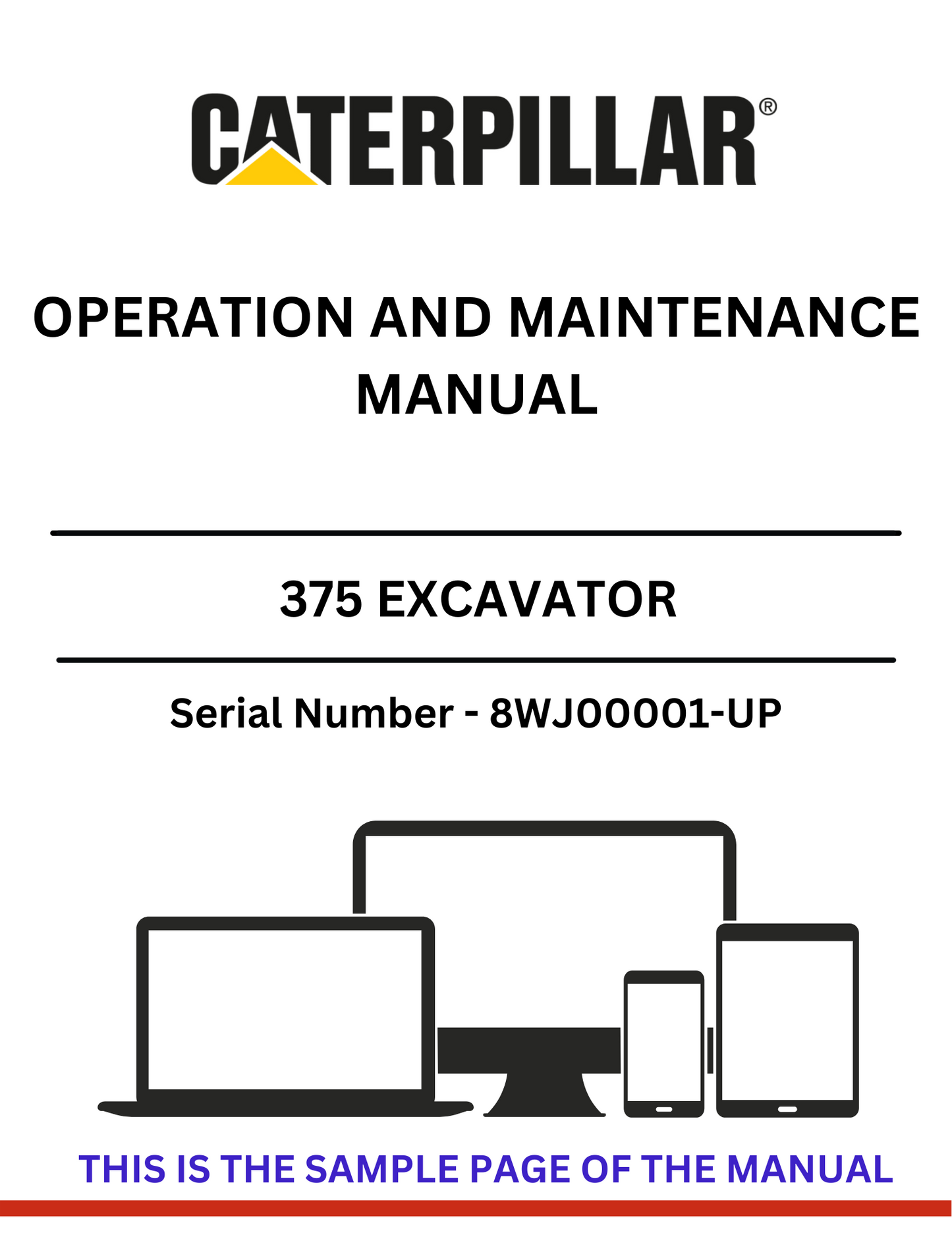  Access the CAT 375 Excavator Operation and Maintenance Manual (S/N 8WJ00001-UP) for expert guidance on operation, maintenance, and troubleshooting tips.