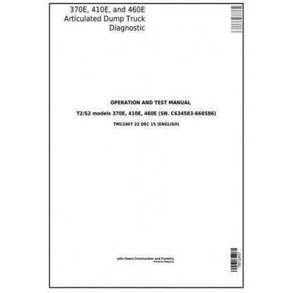 DIAGNOSTIC MANUAL - JOHN DEERE 370E, 410E, 460E ARTICULATED DUMP TRUCK (SN.C634583-668586) TM12407