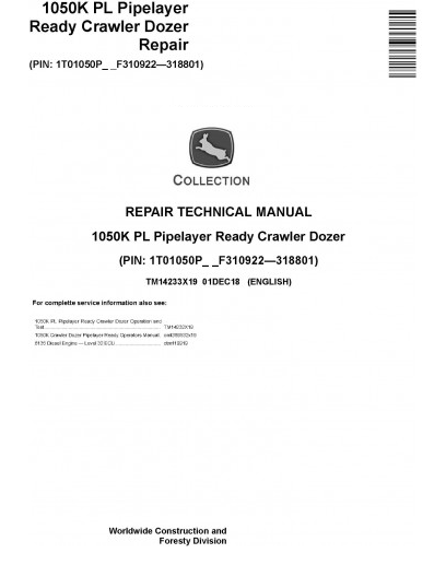 REPAIR MANUAL -JOHN DEERE 1050K PL (SN. F310922-318801) PIPELAYER READY CRAWL ER DOZER (TM14233X19)