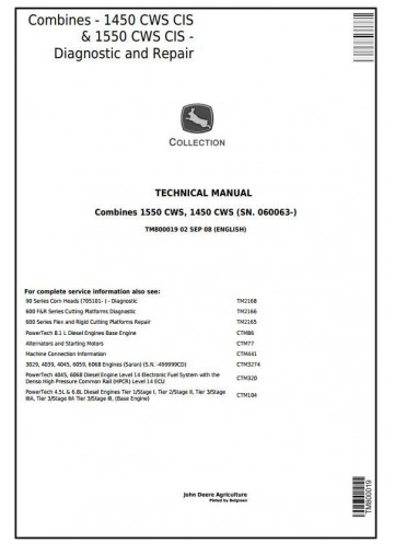 DIAGNOSTIC & REPAIR TECHNICAL MANUAL - JOHN DEERE 1450CWS,(SN.060063-) CIS COMBINES TM800019