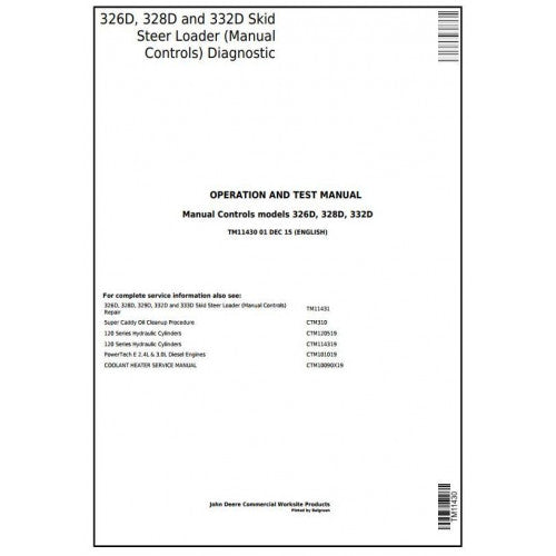 DIAGNOSTIC SERVICE MANUAL - JOHN DEERE 326D SKID STEER LOADER W.MANUAL CONTROLS TM11430