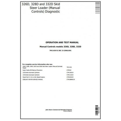 DIAGNOSTIC SERVICE MANUAL - JOHN DEERE 326D SKID STEER LOADER W.MANUAL CONTROLS TM11430