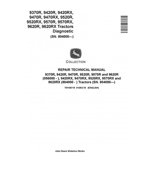 REPAIR TECHNICAL MANUAL - JOHN DEERE 9520R TRACTORS TM146719 – The ...