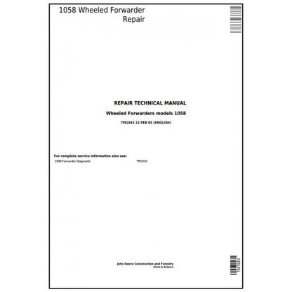 SERVICE REPAIR TECHNICAL MANUAL - JOHN DEERE 1010B, 1058 WHEELED FORWARDER TM1943