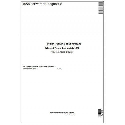 DIAGNOSTIC, OPERATION AND TEST SERVICE MANUAL - JOHN DEEREE 1010B WHEELED FORWARDER  TM1942