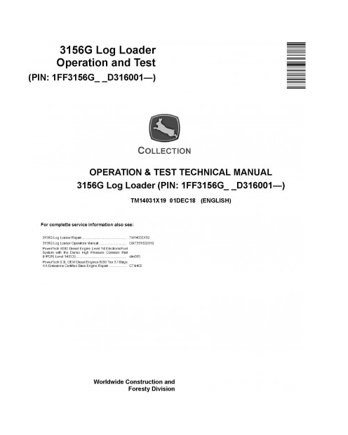 OPERATION & TEST TECHNICAL SERVICE MANUAL - JOHN DEERE 3156G (SN. D316001-) LOG LOADER  TM14031X19