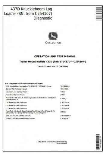 DIAGNOSTIC & TEST SERVICE MANUAL - JOHN DEERE 437D (SN.C254107-) TRAILER MOUNT LOG LOADER TM13035X19