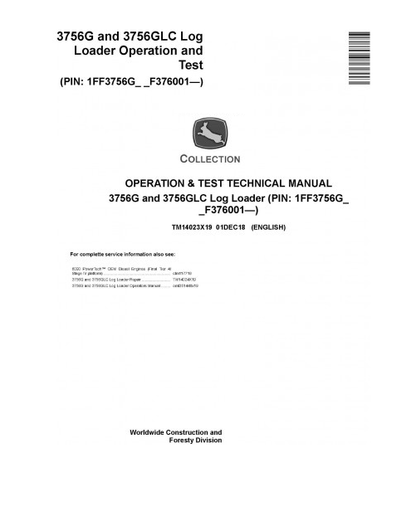 OPERATION & TEST TECHNICAL MANUAL - JOHN DEERE 3756G, 3756GLC (SN. F376001-) LOG LOADER  TM14023X19