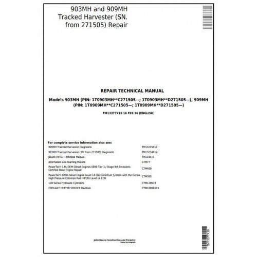 SERVICE REPAIR TECHNICAL MANUAL -  JOHN DEERE 903MH, 909MH TRACKED HARVESTER (SN. 271505-) TM13377X19