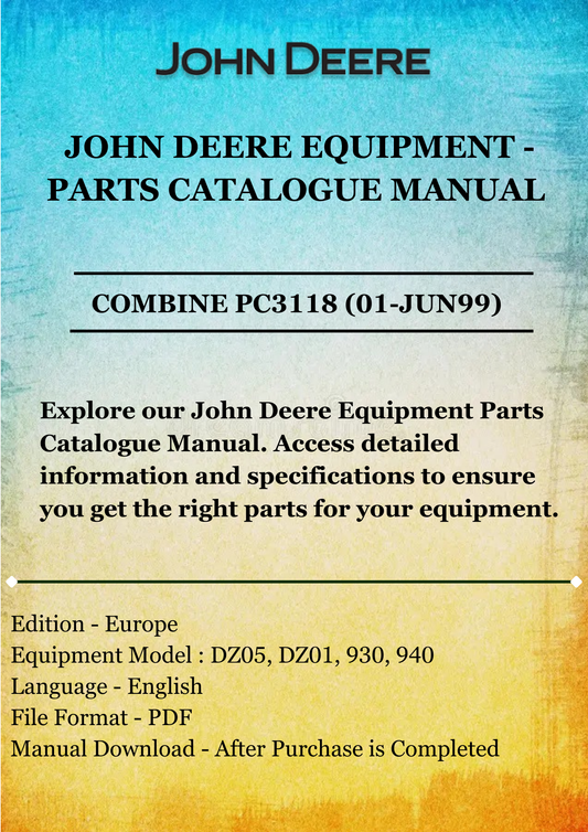 PARTS CATALOG MANUAL - JOHN DEERE DZ05, DZ01 COMBINE ENGINE for 930, 940 COMBINE PC3118 (01-JUN99)