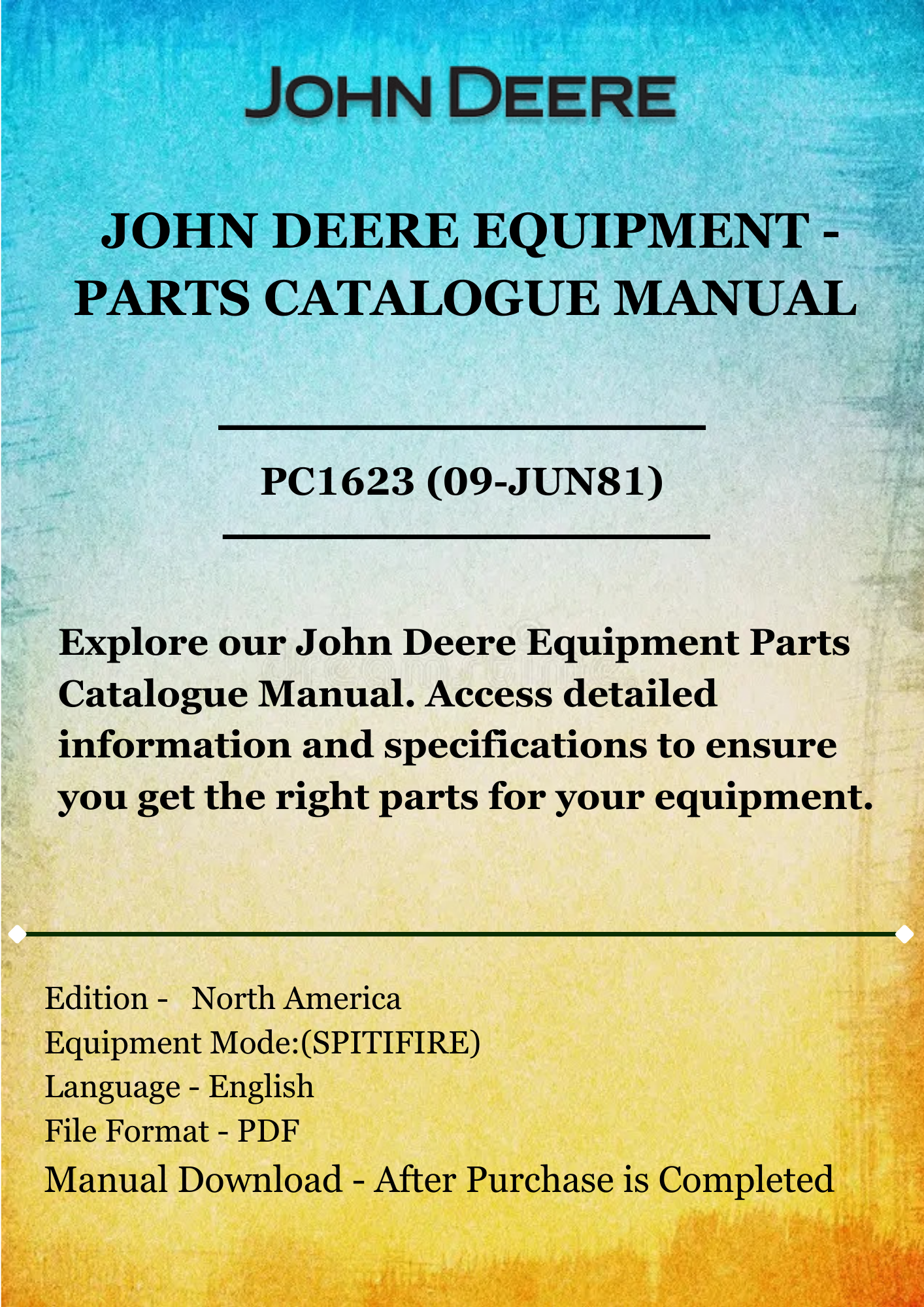 PARTS CATALOG MANUAL - JOHN DEERE SPITIFIRE SNOWMOBILE PC1623 (09-JUN81)