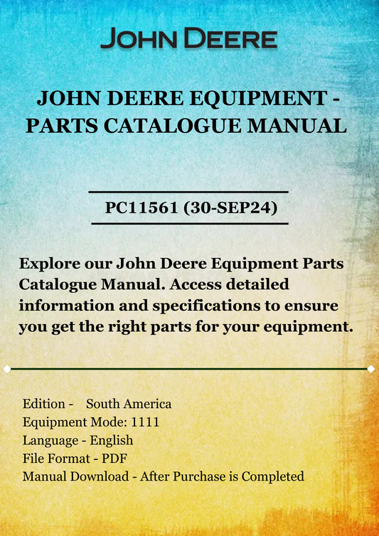 PARTS CATALOG MANUAL - JOHN DEER 1111 PLANTER PC11561 (30-SEP24)