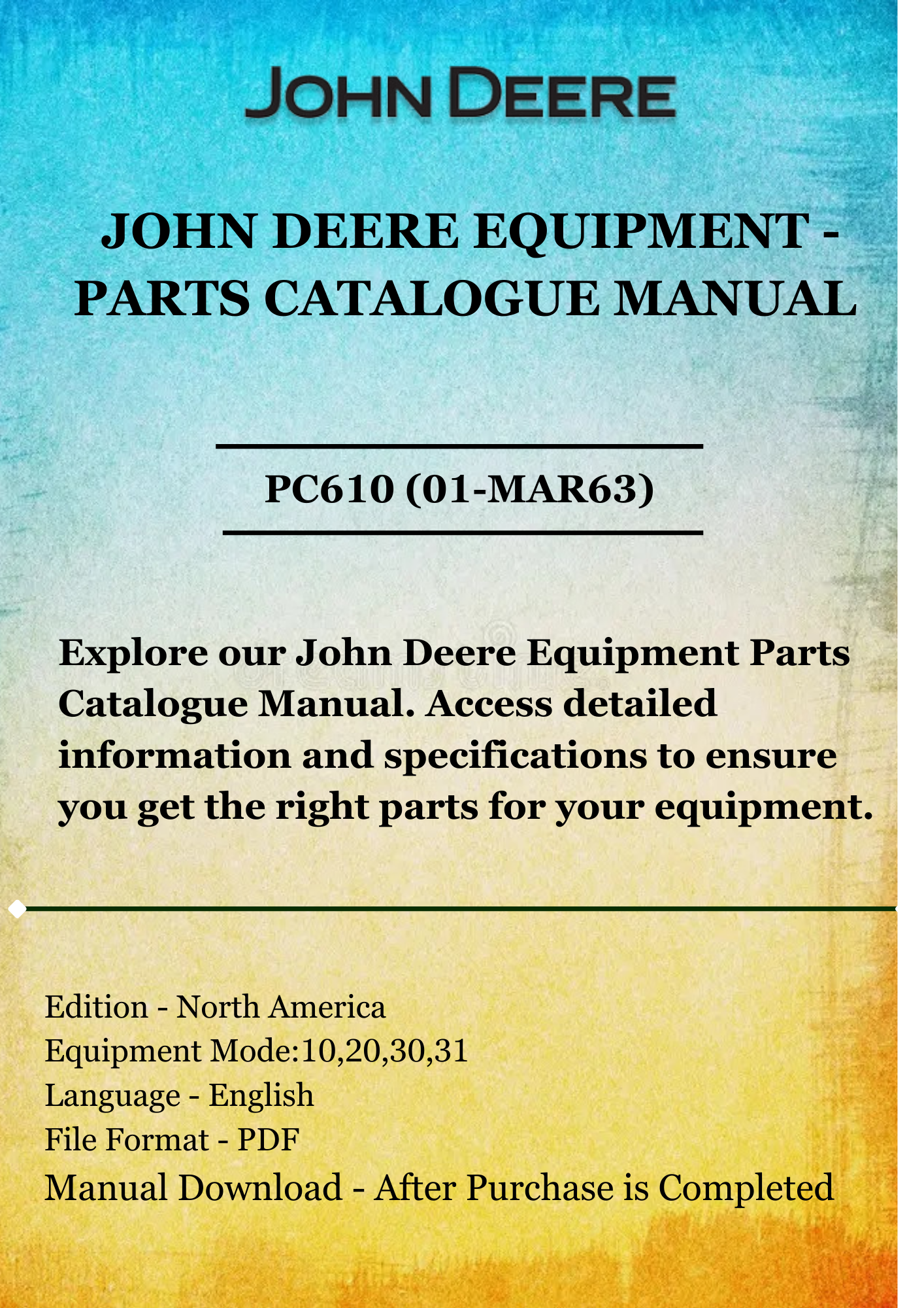 PARTS CATALOG MANUAL - JOHN DEER 10,20,30,31 PULL-TYPE SPRAYER PC610 (01-MAR63)