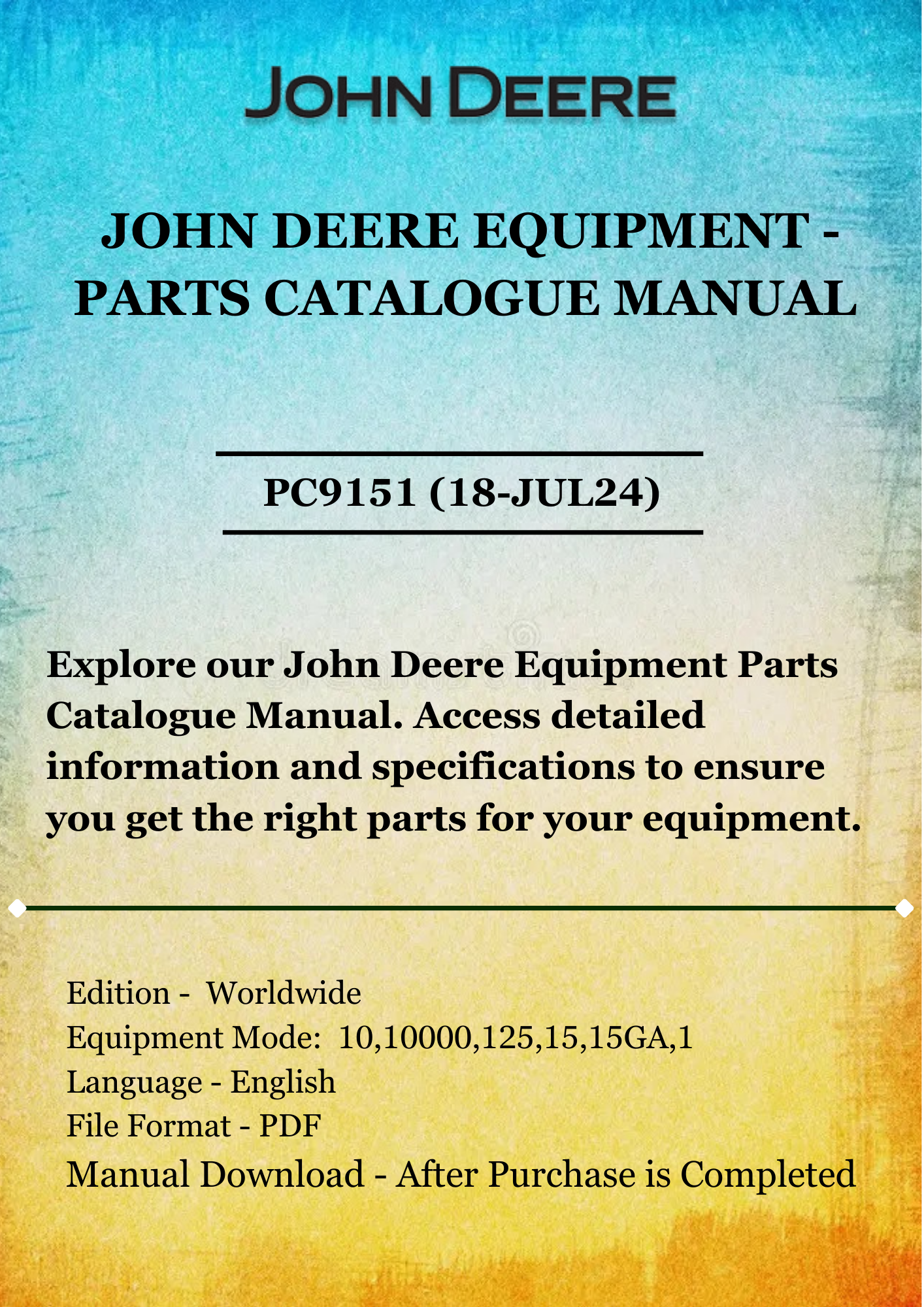 PARTS CATALOG MANUAL - JOHN DEER ATTACHEMENTS FOR X465,X475,X495,X575,X585,X595,X950R AND X700 SERIES TRACTORS PC9151 (18-JUL24)