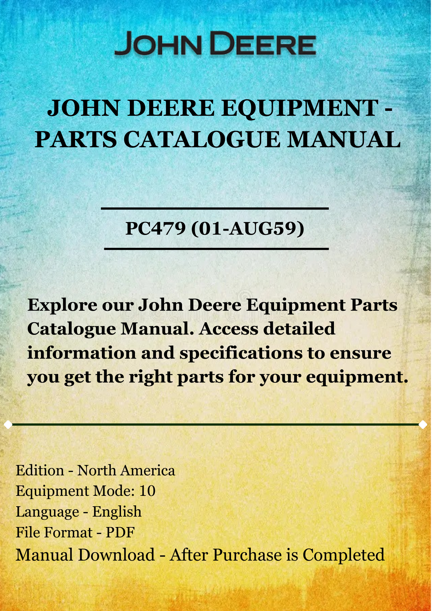 PARTS CATALOG MANUAL - JOHN DEER 10 CORN ATTACHEMENTS PC479 (01-AUG59)