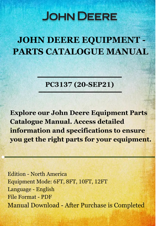 PARTS CATALOG MANUAL - JOHN DEER MOWER BARS FOR FORAGE HARVESTER 6FT,8FT,10FT,12FT (EUROPEAN EDITION) PC3137 (20-SEP21)