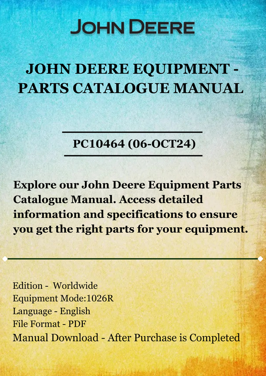 PARTS CATALOG MANUAL - JOHN DEER 1026R COMPACT UTILITY TRACTOR PC10464 (06-OCT24)