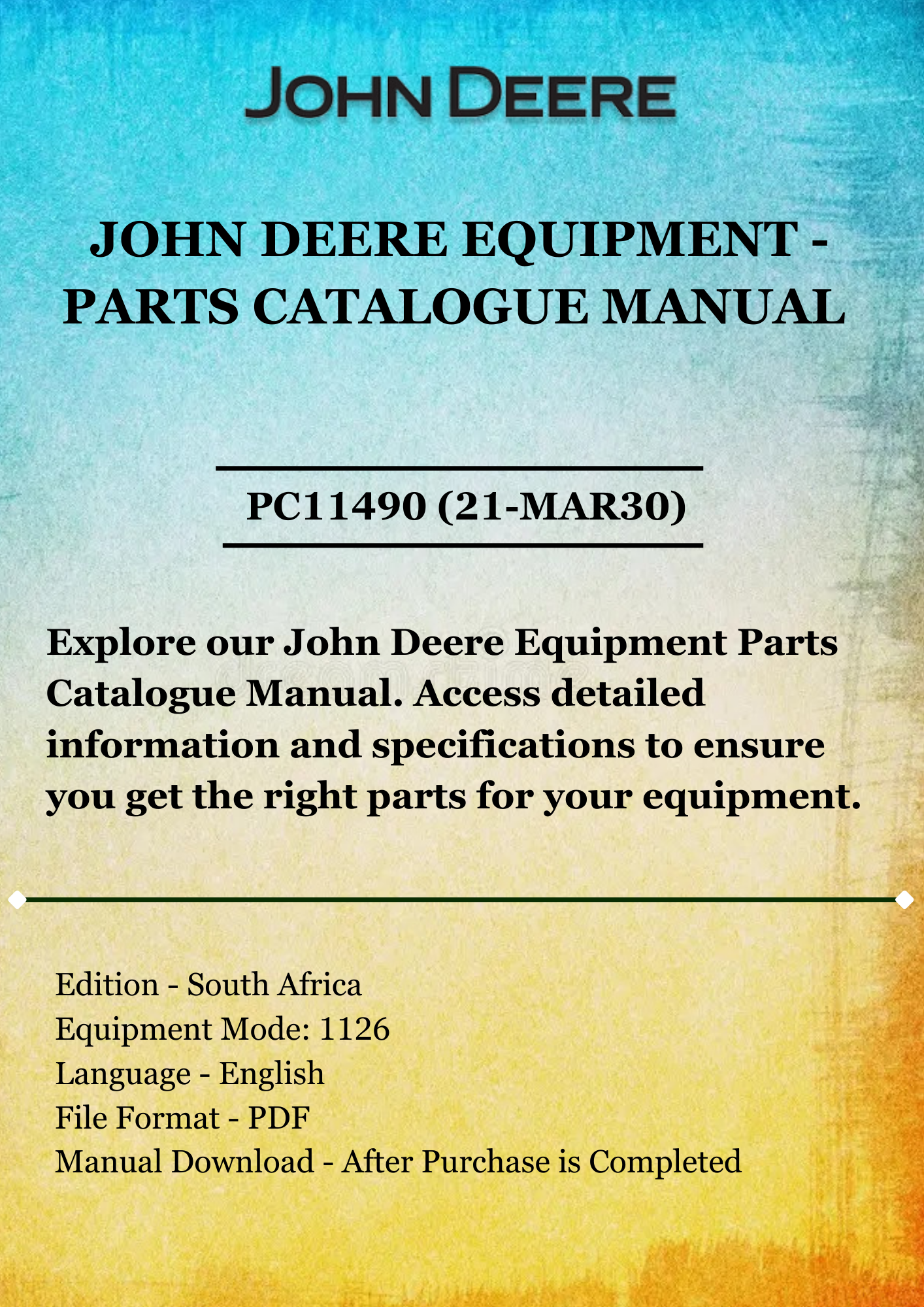 PARTS CATALOG MANUAL - JOHN DEER DRAWN SPRAYER 1126 PC11490 (21-MAR30)