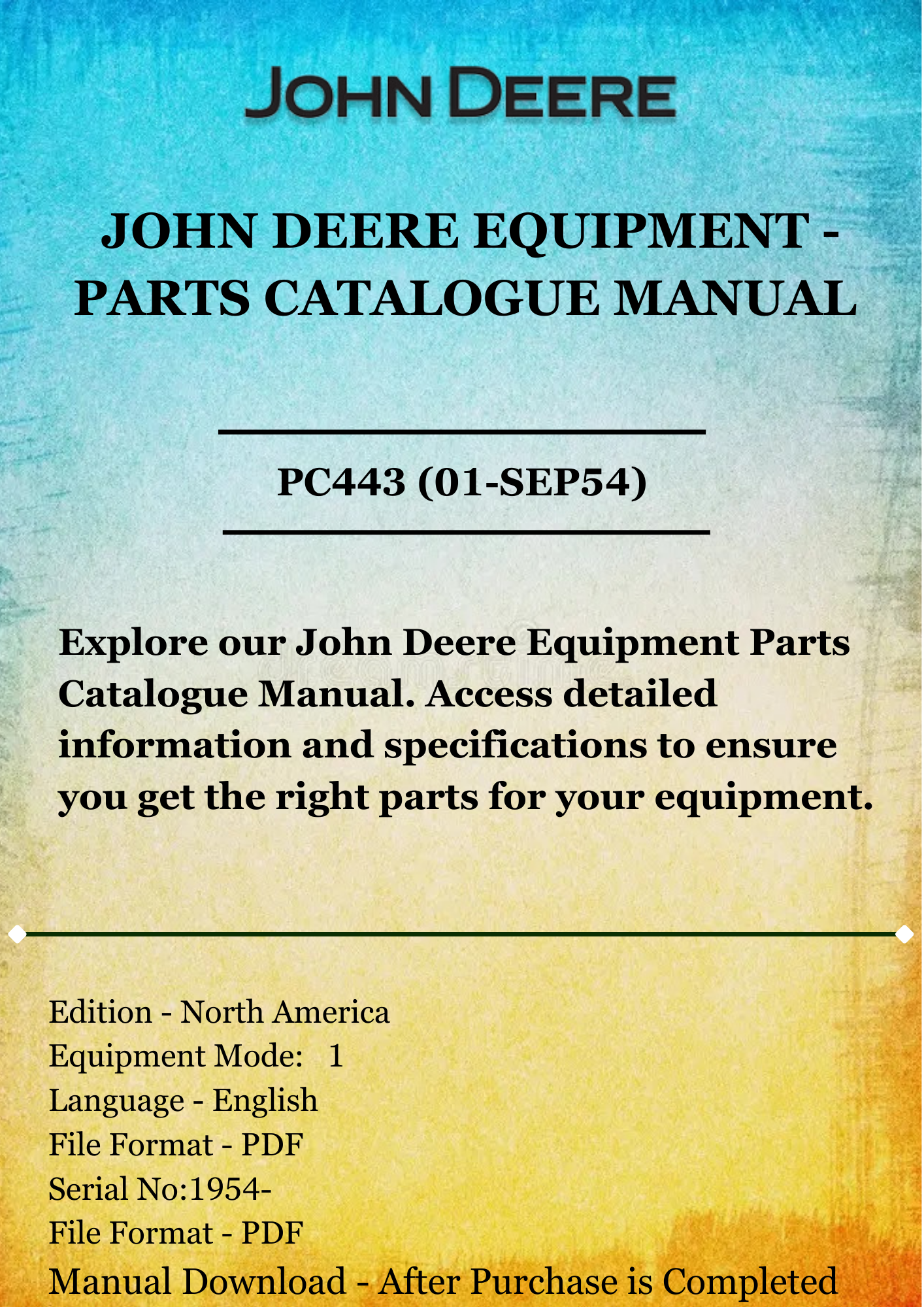 PARTS CATALOG MANUAL - JOHN DEERE NO: 1 DEERE- KILLEFER INTEGRAL CARRIER PC443 (01-SEP54)