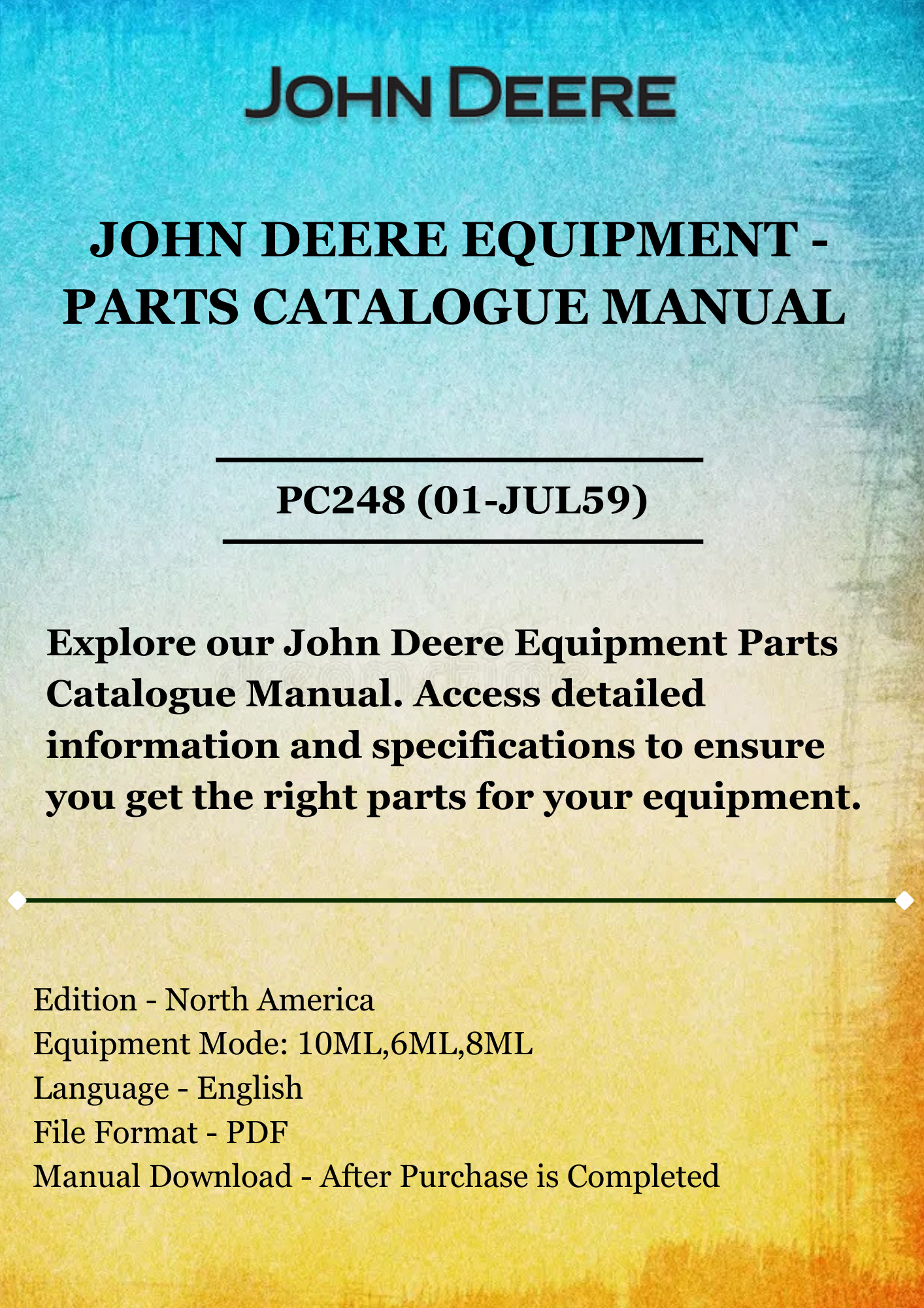 PARTS CATALOG MANUAL - JOHN DEER 10ML,6ML,8ML LAND LEVELERS PC248 (01-JUL59)