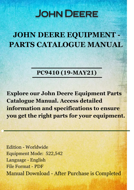 PARTS CATALOG MANUAL - JOHN DEER 522 AND 542 LOADERS PC9410 (19-MAY21)