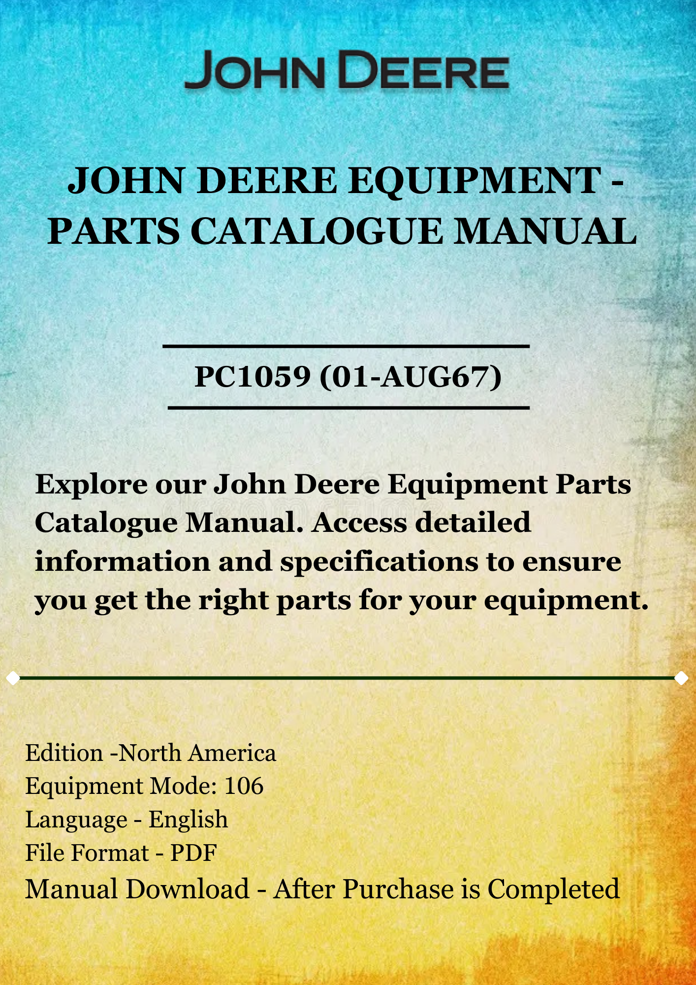 PARTS CATALOG MANUAL -  FOR JOHN DEERE 106 PULL- TYPE COMBINE PC1059 (01-AUG67)