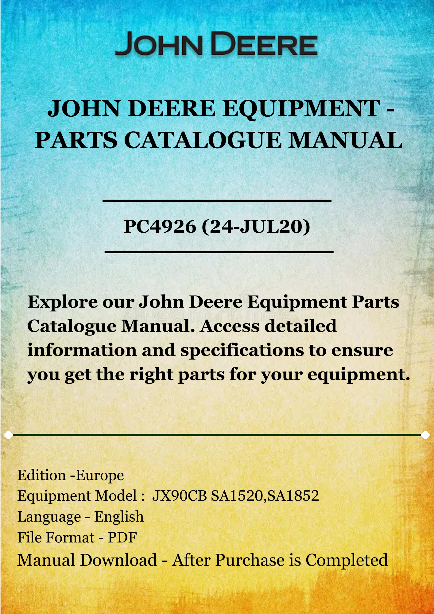 PARTS CATALOG MANUAL - JOHN DEERE 54cm PROFESSIONAL WALK-BEHIND MOWER JX90CB (SA1520,SA1852) PC4926 (24-JUL20)