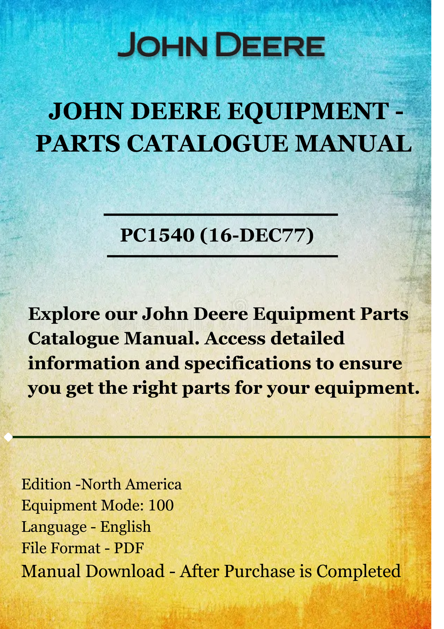 PARTS CATALOG MANUAL - JOHN DEER 100 STACK MOWER PC1540 (16-DEC77)