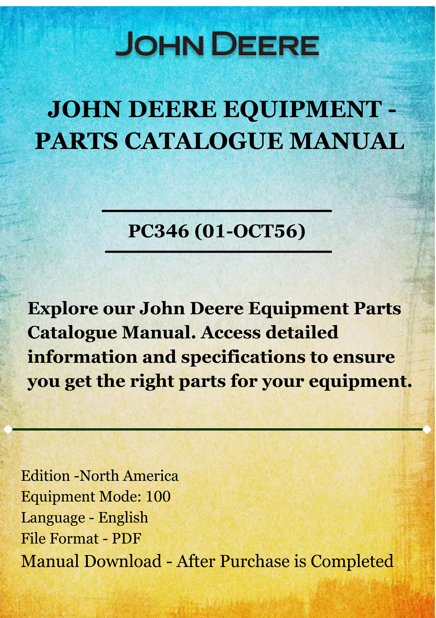 PARTS CATALOG MANUAL - JOHN DEER NO. 100 SERIES DISK TERRACHING PLOWS PC346 (01-OCT56)