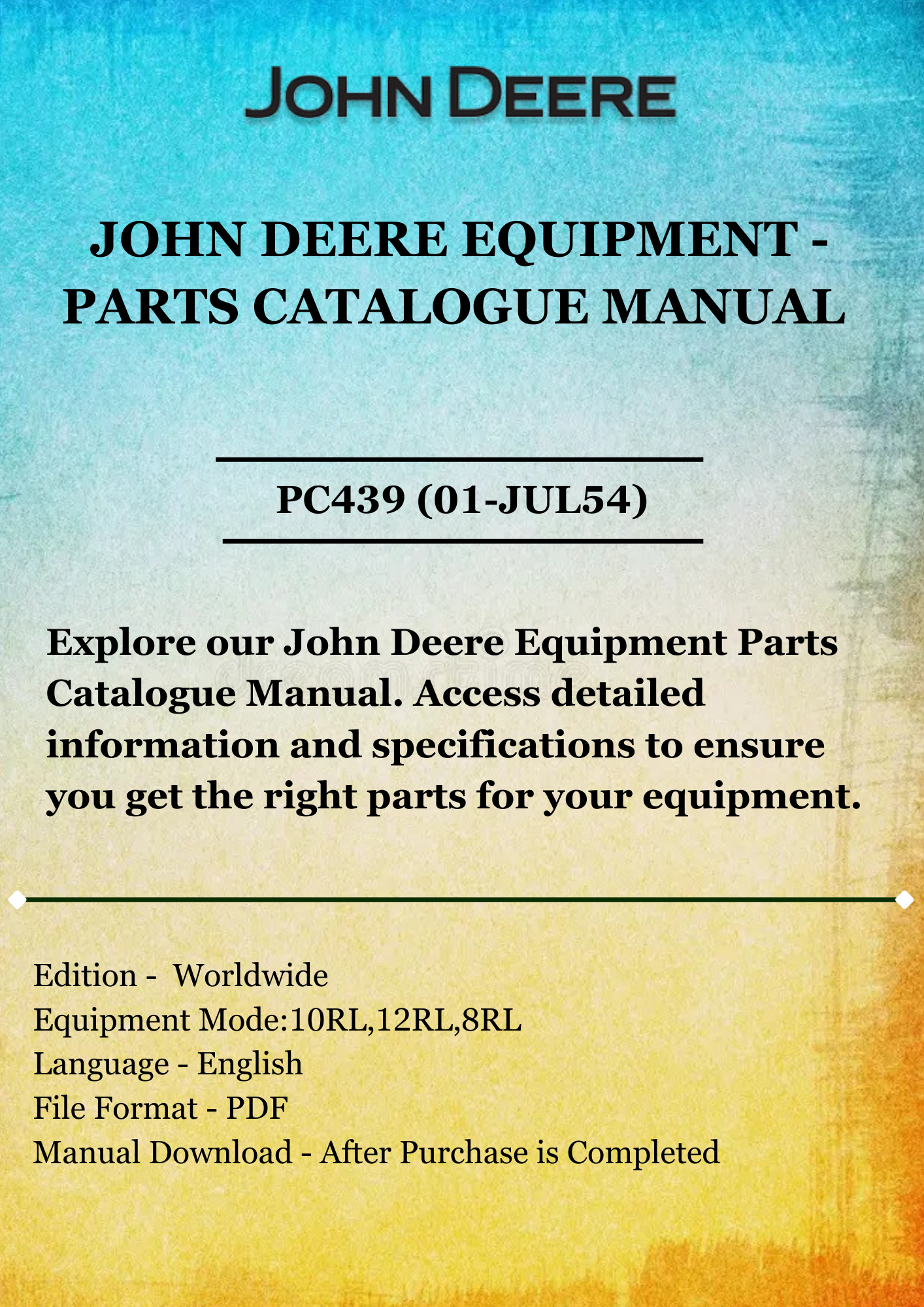 PARTS CATALOG MANUAL - JOHN DEER 10RL,12RL,8RL LAND LEVELER PC439 (01-JUL54)