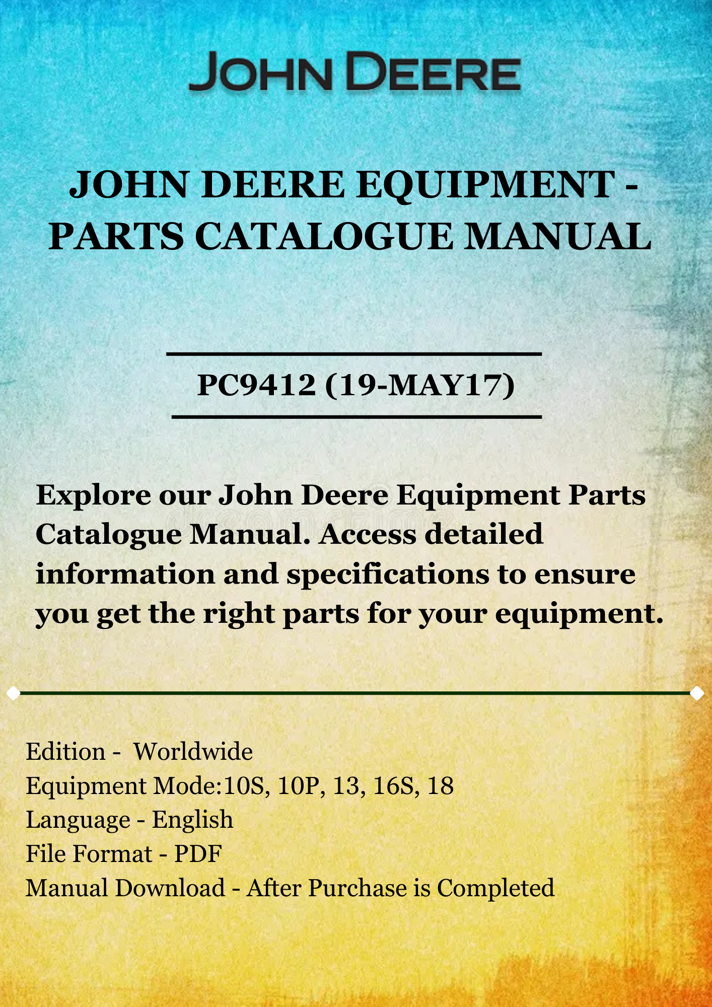 PARTS CATALOG MANUAL - JOHN DEER 10S, 10P, 13, 16S, 18 UTILITY CARTS PC9412 (19-MAY17)