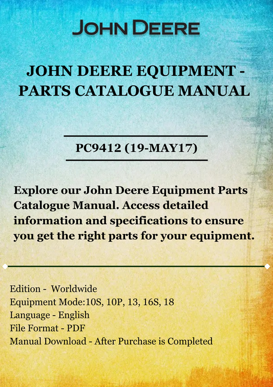 PARTS CATALOG MANUAL - JOHN DEER 10S, 10P, 13, 16S, 18 UTILITY CARTS PC9412 (19-MAY17)