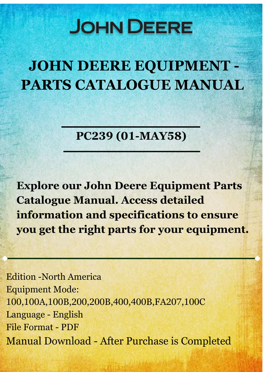 PARTS CATALOG MANUAL - JOHN DEER 100,100A,100B,100C,200,200B,FA207,400,400B SIDE DRESSERS PC239 (01-MAY58)