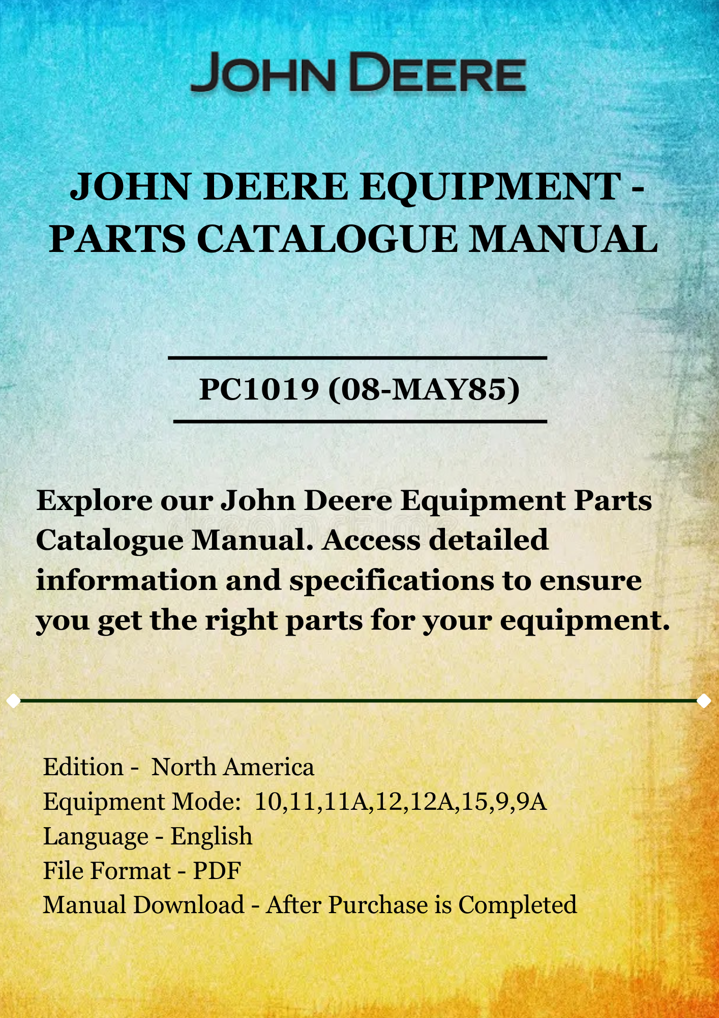 PARTS CATALOG MANUAL - JOHN DEER NO. 9,NO.9A,10,11,11A,12,12A,15 MINIMUM TILLAGE HITCHES PC1019 (08-MAY85)