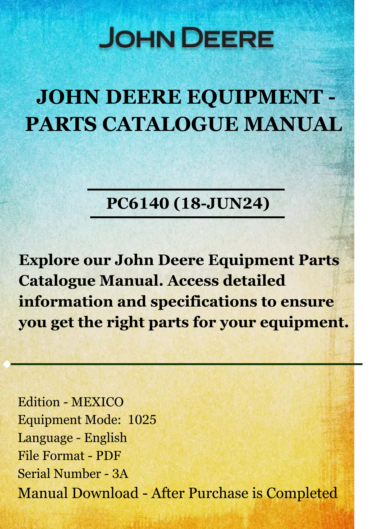 PARTS CATALOG MANUAL - JOHN DEER 1025 INTEGRAL 2 ROW PLANTER PC6140 (18-JUN24)