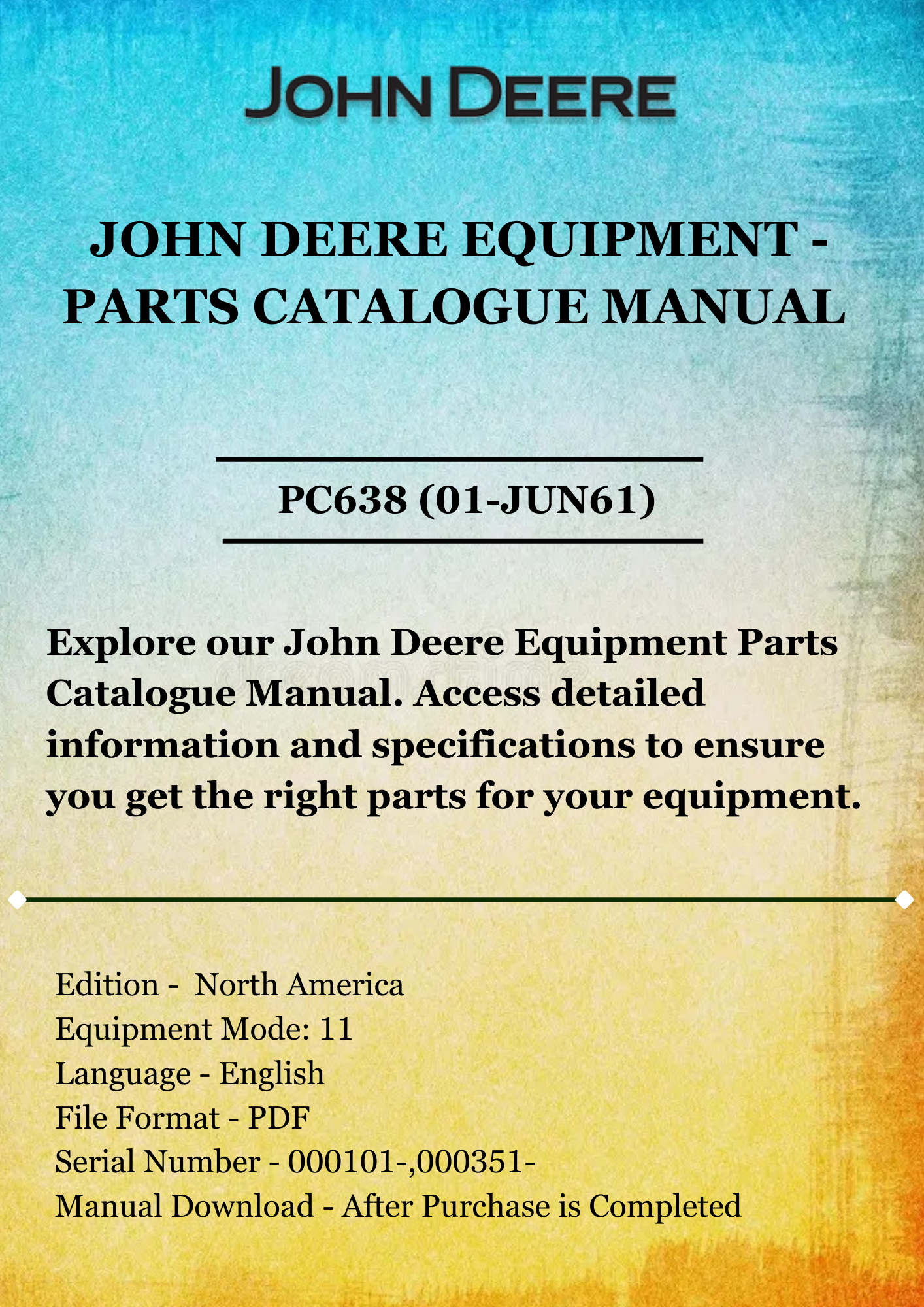 PARTS CATALOG MANUAL - JOHN DEER 11 COTTON PICKER-ONE-ROW MOUNTED PC638 (01-JUN61)