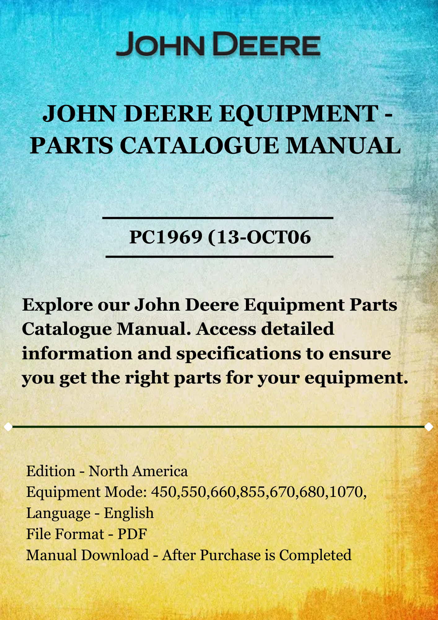 PARTS CATALOG MANUAL - JOHN DEER 450,550,660,670,680 PTO TILLERS PC1969 (13-OCT06)