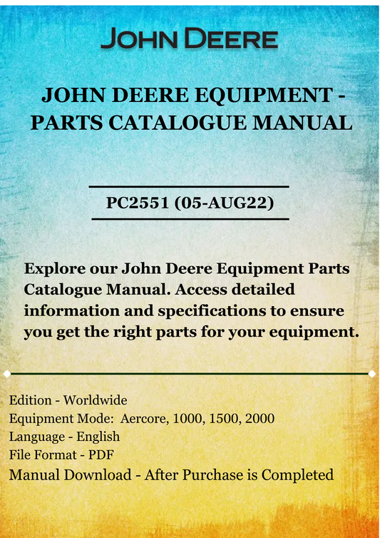 PARTS CATALOG MANUAL - JOHN DEER AERCORE 1000,1500 AND 2000 TRACTOR-MOUNTED AERATORS PC2551 (05-AUG22)