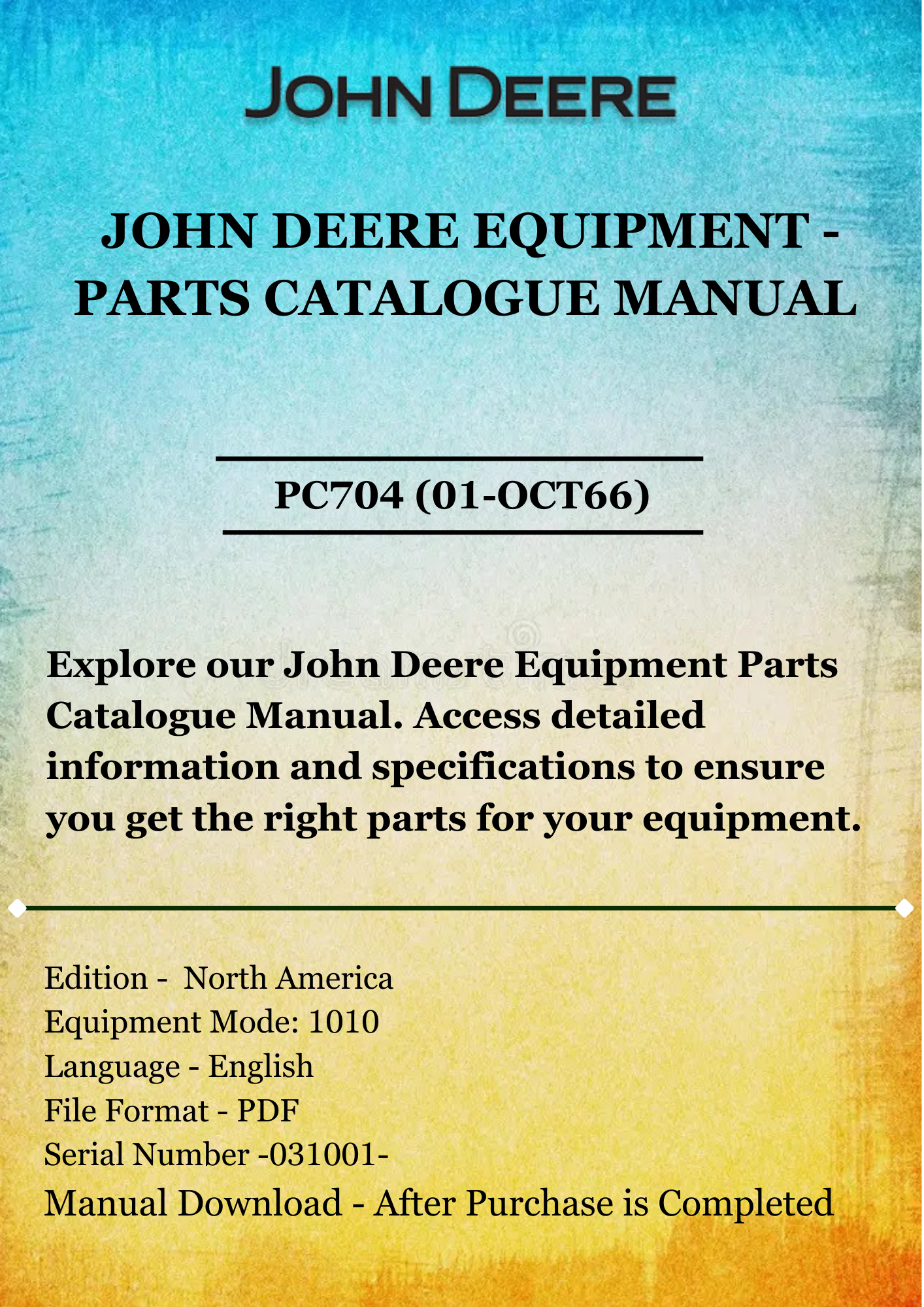 PARTS CATALOG MANUAL - JOHN DEER 1010 CRAWLER LOADER PC704 (01-OCT66)